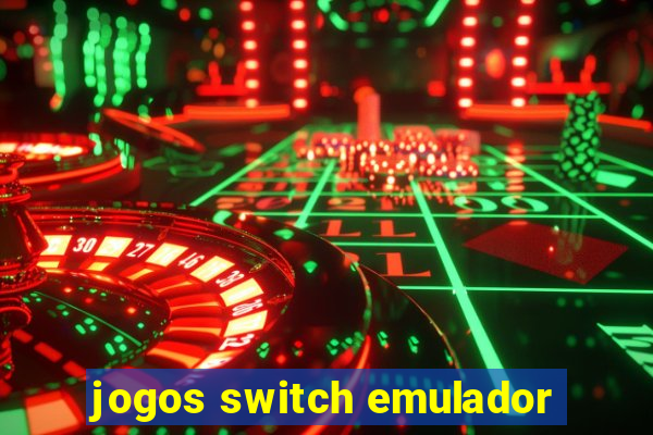 jogos switch emulador