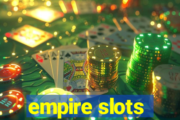 empire slots