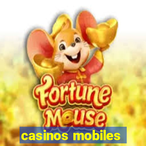 casinos mobiles