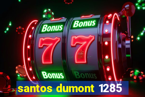 santos dumont 1285