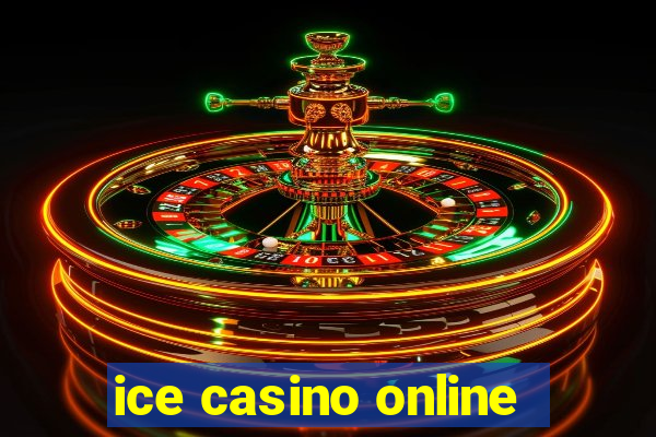 ice casino online