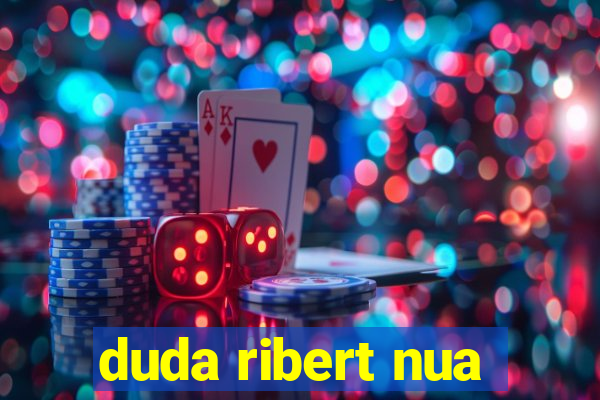 duda ribert nua