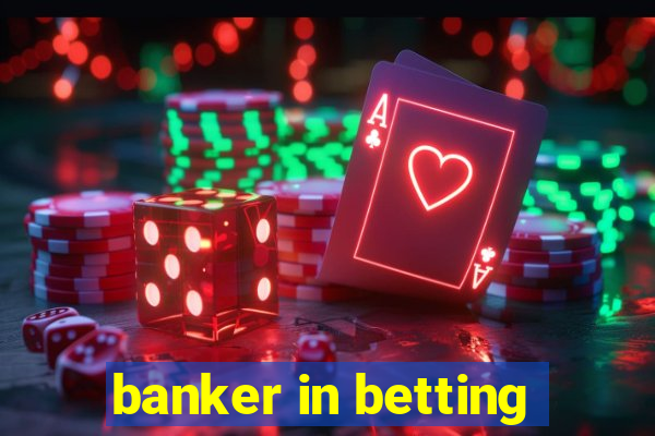 banker in betting