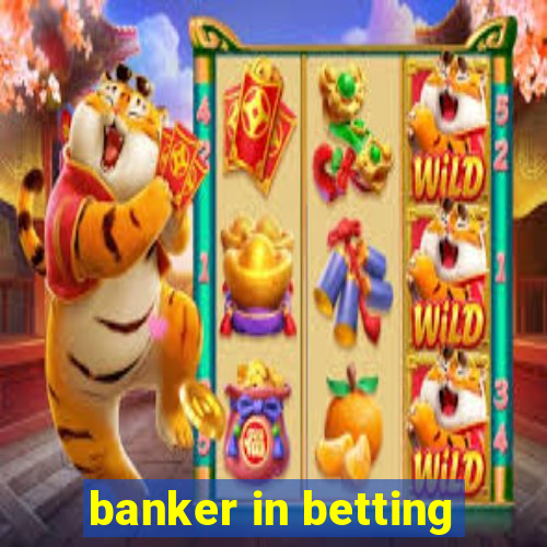 banker in betting