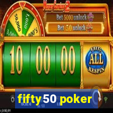 fifty50 poker