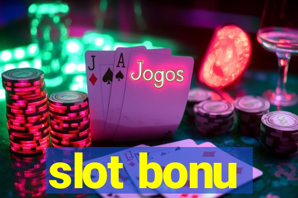 slot bonu