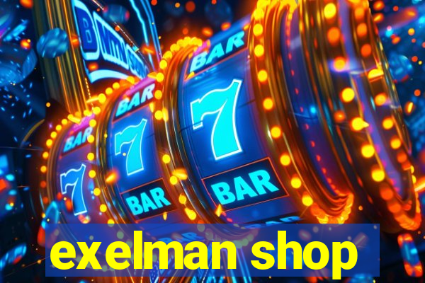 exelman shop