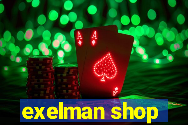 exelman shop