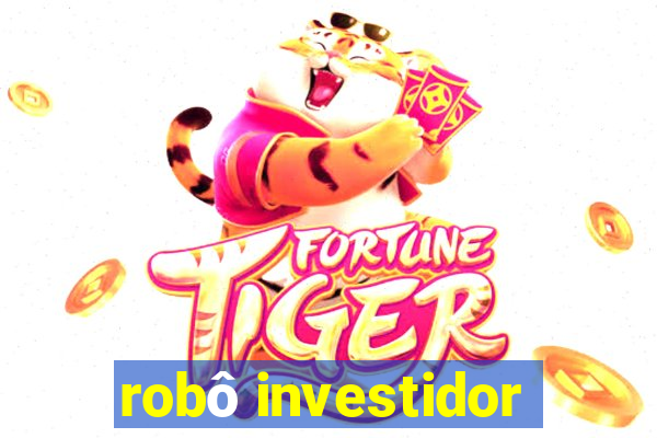 robô investidor