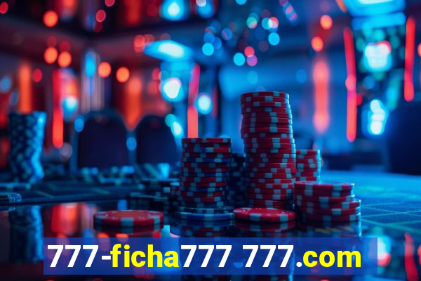 777-ficha777 777.com