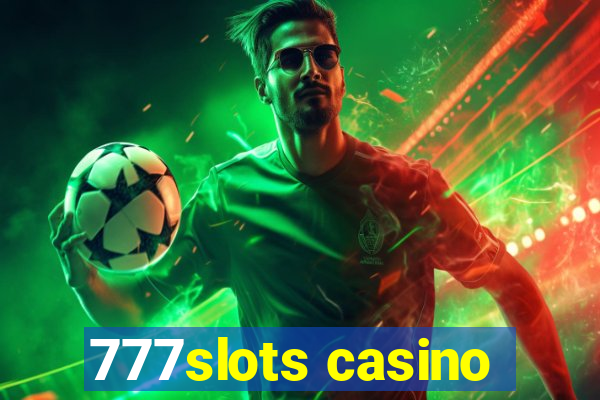 777slots casino