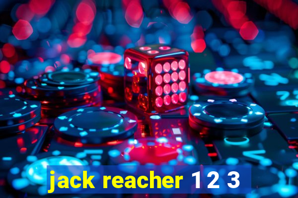 jack reacher 1 2 3