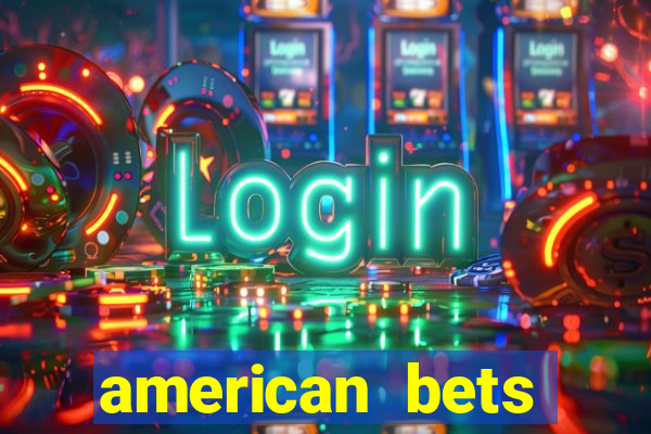 american bets apostas online