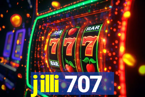 jilli 707