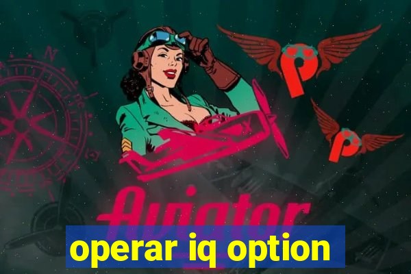 operar iq option