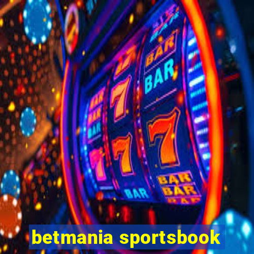 betmania sportsbook