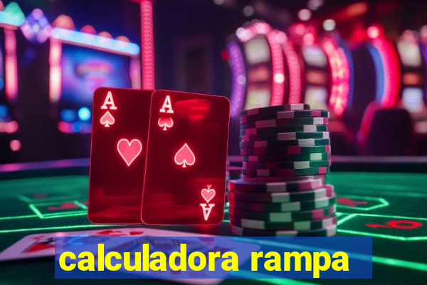 calculadora rampa