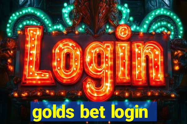 golds bet login