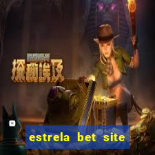 estrela bet site de aposta