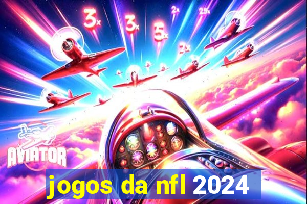 jogos da nfl 2024