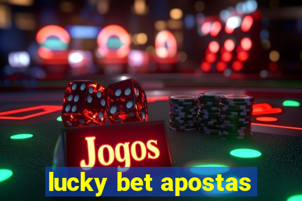 lucky bet apostas