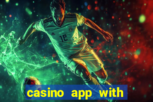 casino app with real money