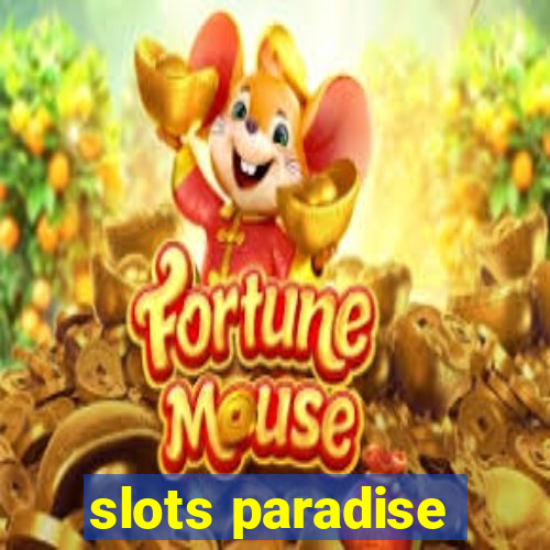 slots paradise