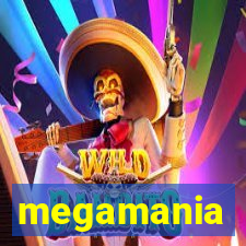 megamania