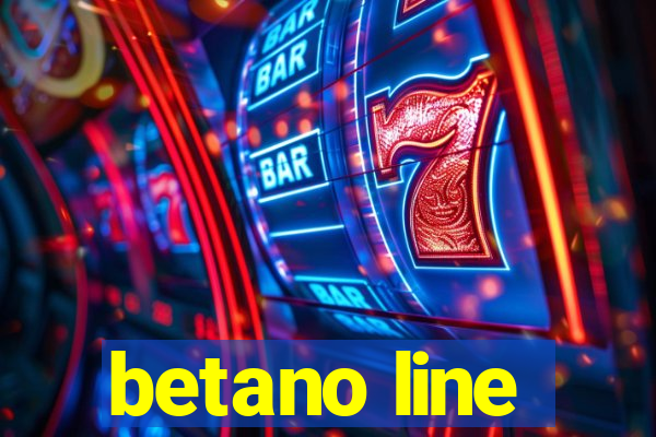 betano line