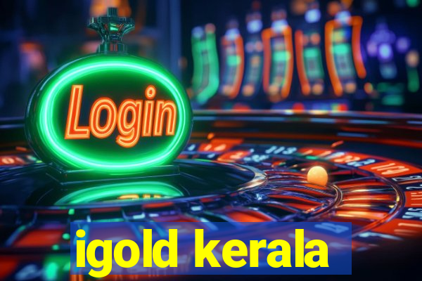 igold kerala