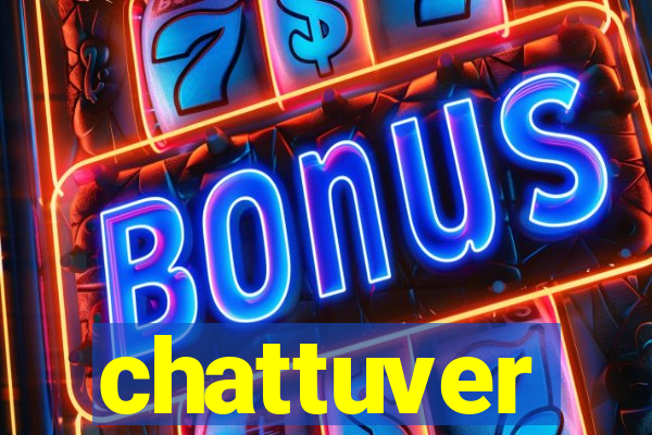 chattuver