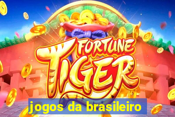 jogos da brasileiro