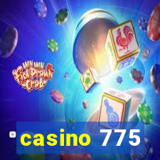 casino 775