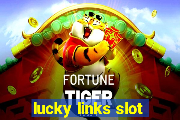 lucky links slot