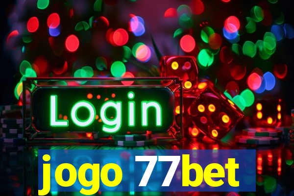 jogo 77bet