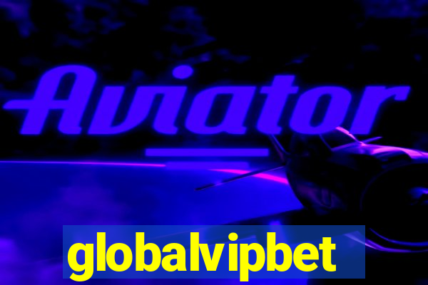 globalvipbet