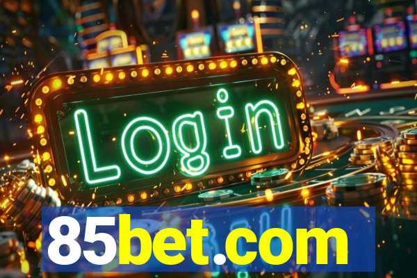 85bet.com