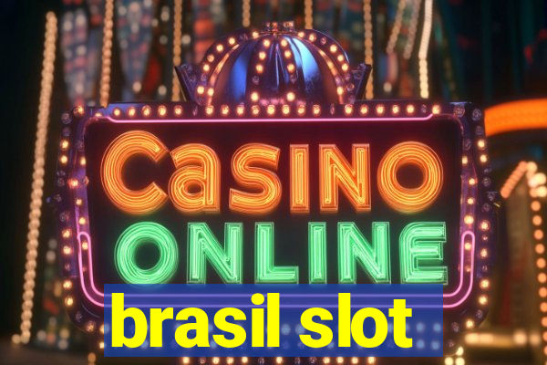 brasil slot