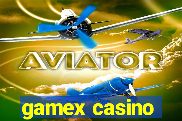 gamex casino