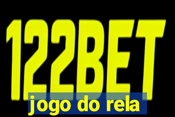 jogo do rela