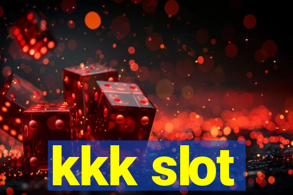 kkk slot