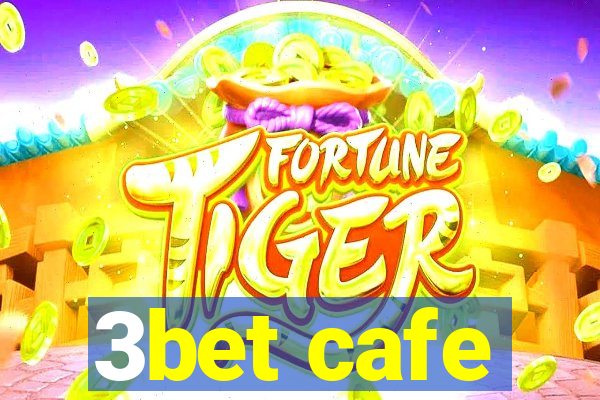 3bet cafe