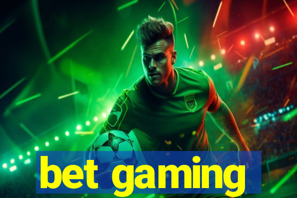 bet gaming