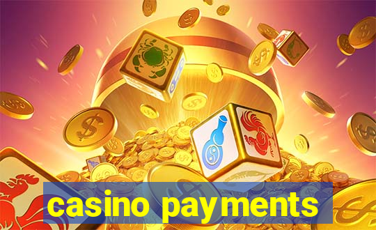 casino payments