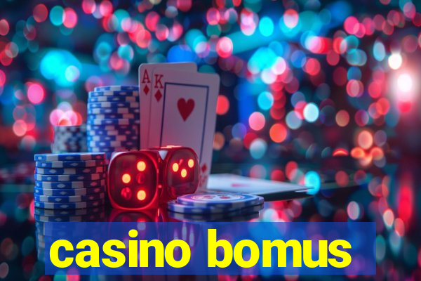 casino bomus