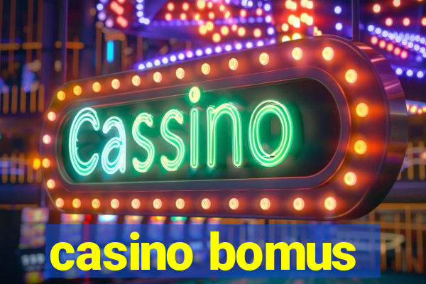 casino bomus