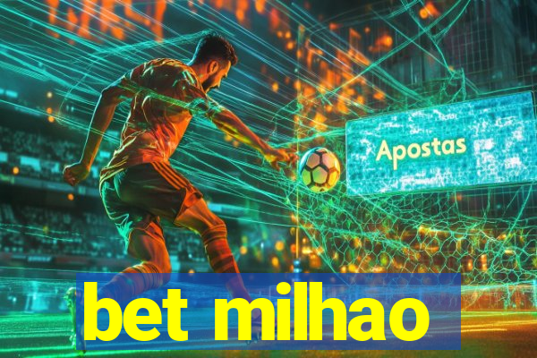 bet milhao