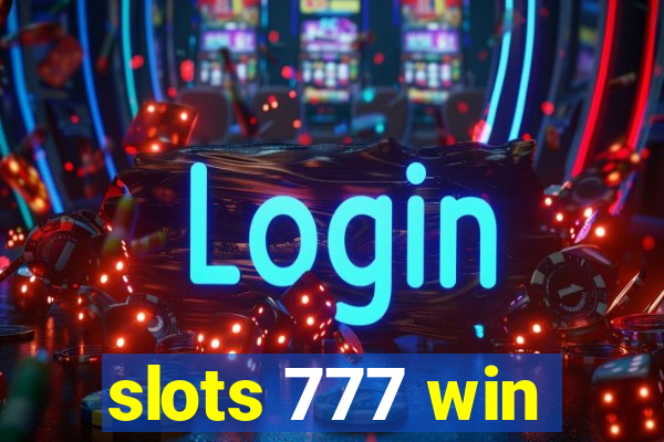 slots 777 win