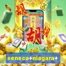 seneca+niagara+resort+&+casino