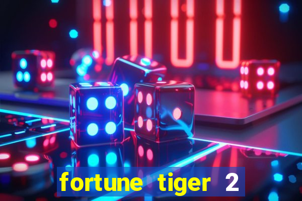 fortune tiger 2 revenge demo grátis